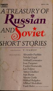 Cover of: A treasury of Russian and Soviet short stories. by [Edited by Y. Ivanov]