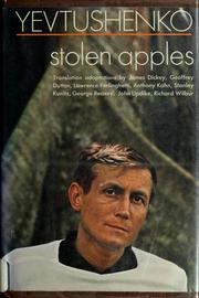 Cover of: Stolen apples by Yevgeny Aleksandrovich Yevtushenko