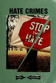 Cover of: Hate crimes by Paul A. Winters, book editor.