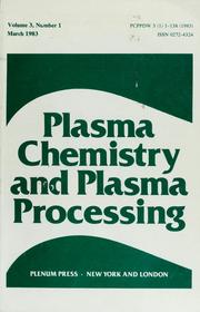 Plasma chemistry and plasma processing