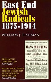 Cover of: East End Jewish Radicals: 1875–1914