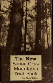 Cover of: The Santa Cruz Mountains trail book
