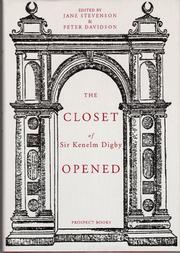 The closet of the eminently learned Sir Kenelme Digbie Kt. : opened (1669)