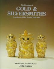 The directory of gold & silversmiths, jewellers & allied traders 1838-1914, from the London Assay Office registers