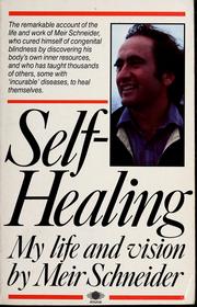 Cover of: Self-healing by Meir Schneider