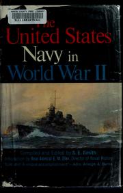 Cover of: The United States Navy in World War II: the one-volume history, from Pearl Harbor to Tokyo Bay