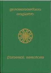 Gwasanaethau angladd = Funeral services of the Christian churches in Wales