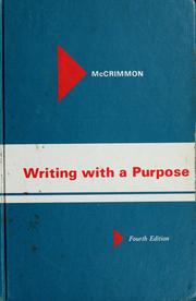 Cover of: Writing with a purpose: a first course in college composition