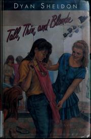 Cover of: Tall, thin, and blonde