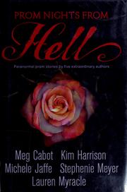 Prom Nights From Hell by Meg Cabot, Kim Harrison, Michele Jaffe, Stephenie Meyer, Lauren Myracle