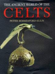 Cover of: The Ancient World of the Celts (Celtic Interest)