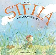 Cover of: When Stella Was Very, Very Small