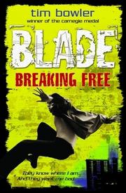 Cover of: Blade Vol. 3 Breaking Free