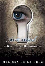 Cover of: Blue Bloods: Keys to the Repository