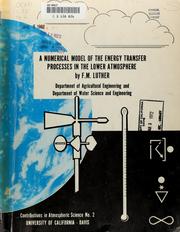 Cover of: A numerical model of the energy transfer processes in the lower atmosphere by Frederick Michael Luther