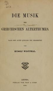 Cover of: Die Musik des griechischen Alterthumes