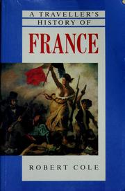A traveller's history of France by Cole, Robert