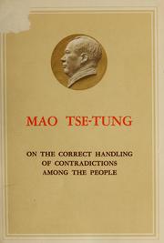 Cover of: On the correct handling of contradictions among the people.