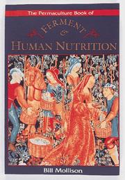 Cover of: The Permaculture Book of Ferment & Human Nutrition by Bill Mollison