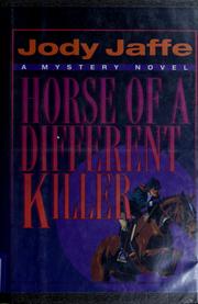 Horse of a different killer by Jody Jaffe