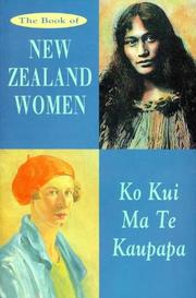 Cover of: The Book of New Zealand women =: Ko kui ma te kaupapa
