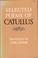 Cover of: Selected poems of Catullus