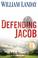 Cover of: Defending Jacob