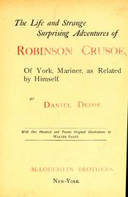 Cover of: The life and strange surprising adventures of Robinson Crusoe