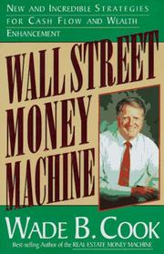 Cover of: Wall Street money machine by Wade Cook