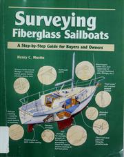 Surveying fiberglass sailboats by Henry C. Mustin