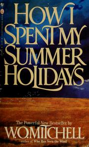Cover of: How I Spent My Summer Holidays