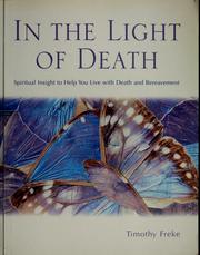 Cover of: In the light of death: spiritual insight to help you live with death and bereavement