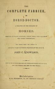 Cover of: The complete farrier or horse-doctor...