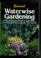 Cover of: Waterwise gardening