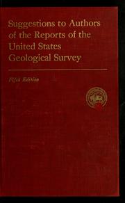Cover of: Suggestions to authors of the reports of the United States Geological Survey by Geological Survey (U.S.)