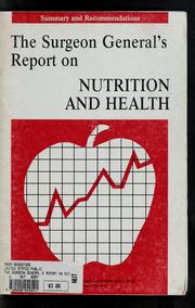 Cover of: The Surgeon General's report on nutrition and health, 1988 by United States. Public Health Service. Office of the Surgeon General