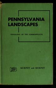 Cover of: Pennsylvania landscapes by Raymond E. Murphy