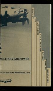 Cover of: Military air power by Charles M. Westenhoff