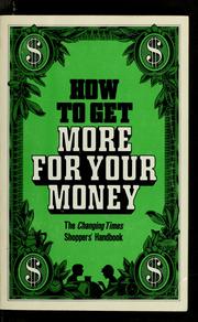 How to get more for your money by Kevin McCormally