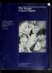 Cover of: The Breast cancer digest by National Cancer Institute (U.S.). Office of Cancer Communications