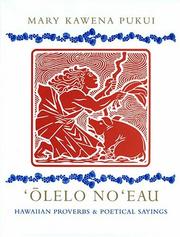 Cover of: 'Olelo No'eau : Hawaiian Proverbs & Poetical Sayings