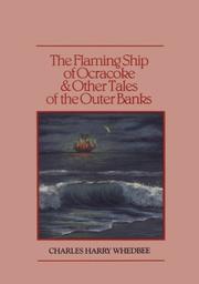 Cover of: The flaming ship of Ocracoke: & other tales of the Outer Banks.