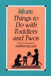 Cover of: More things to do with toddlers and twos