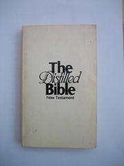 Cover of: The distilled Bible by Roy Greenhill