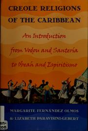 Cover of: Creole religions of the Caribbean by Margarite Fernández Olmos