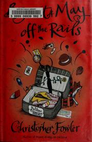 Cover of: Bryant & May off the rails: a Peculiar Crimes Unit mystery