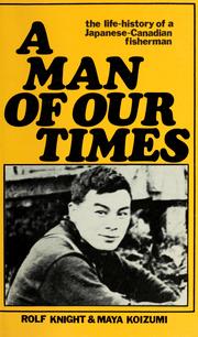 Cover of: A man of our times by Rolf Knight