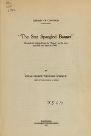 Cover of: "The star spangled banner": (revised and enlarged from the "Report" on the above and other airs, issued in 1909)