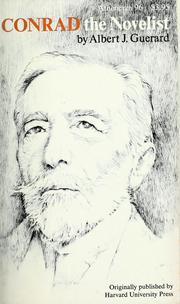 Conrad the novelist by Albert J. Guerard