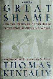 Cover of: The great shame: and the triumph of the Irish in the English-speaking world